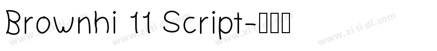 Brownhi 11 Script字体转换